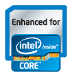 Enhanced for Intel® Core Processors